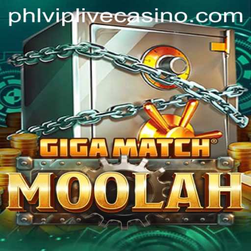 Exploring the Exciting World of GigaMatchMoolah: The PHLVIP Journey